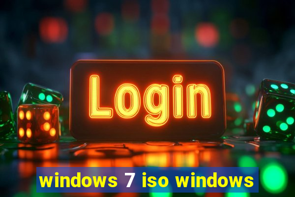 windows 7 iso windows