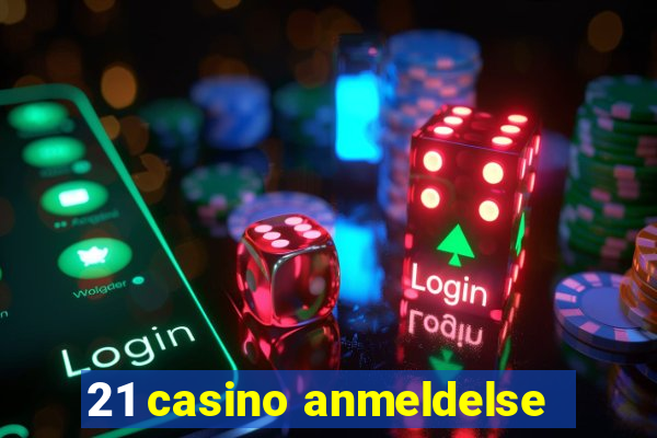 21 casino anmeldelse