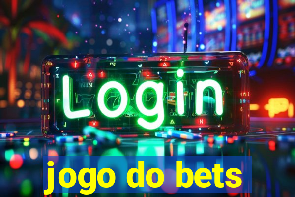 jogo do bets