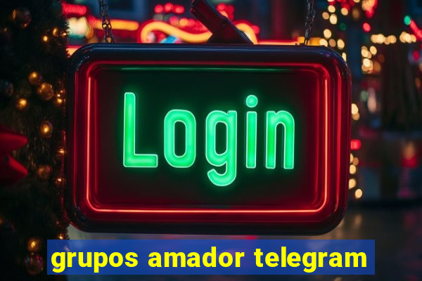 grupos amador telegram