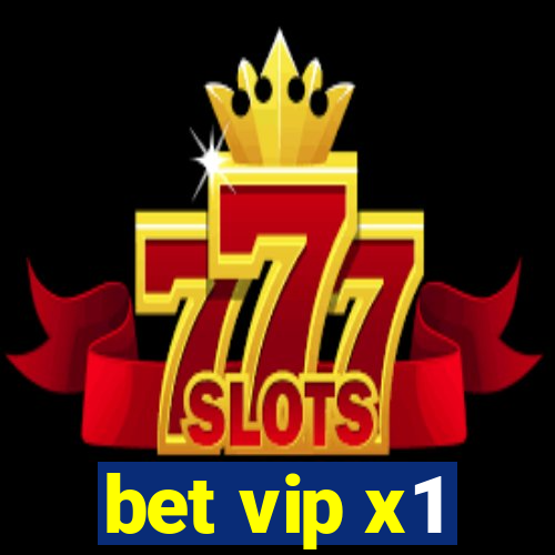 bet vip x1