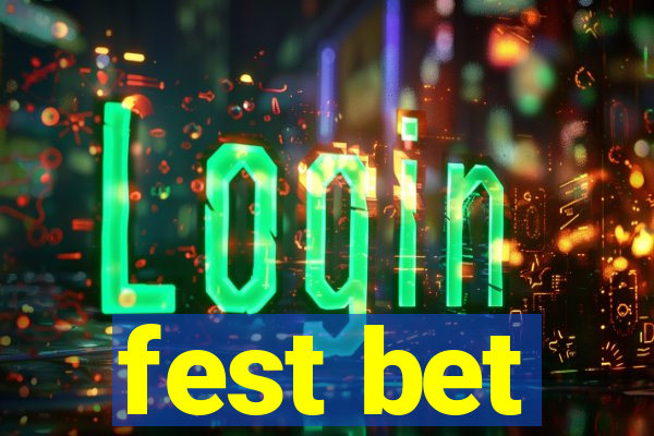 fest bet