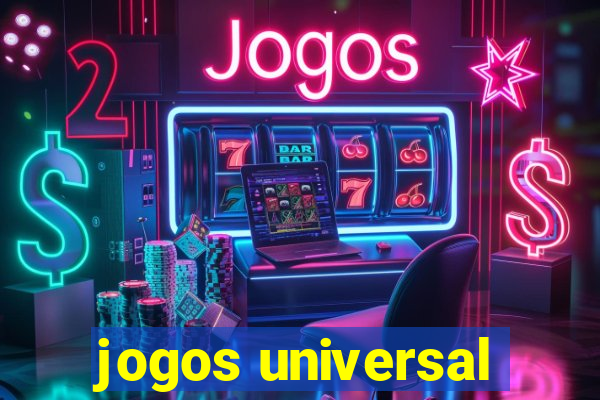 jogos universal