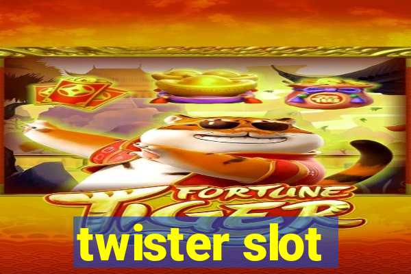 twister slot