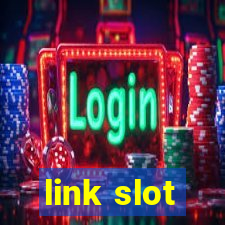 link slot