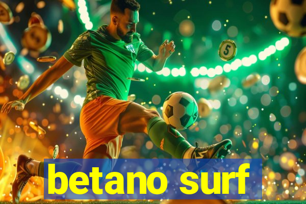 betano surf