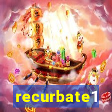 recurbate1