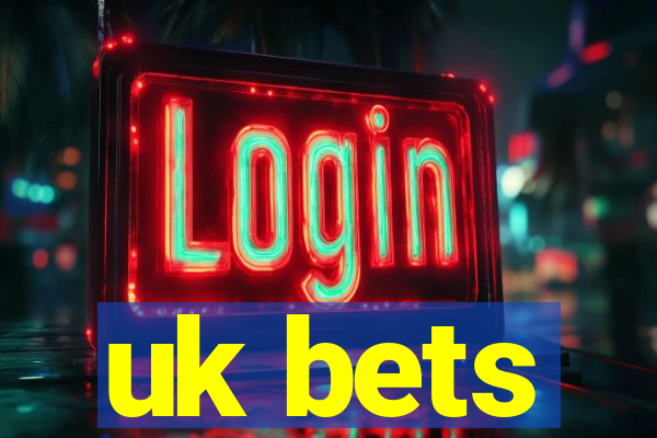 uk bets