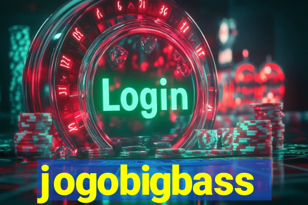 jogobigbass