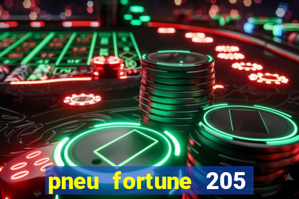 pneu fortune 205 55 r16