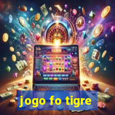 jogo fo tigre