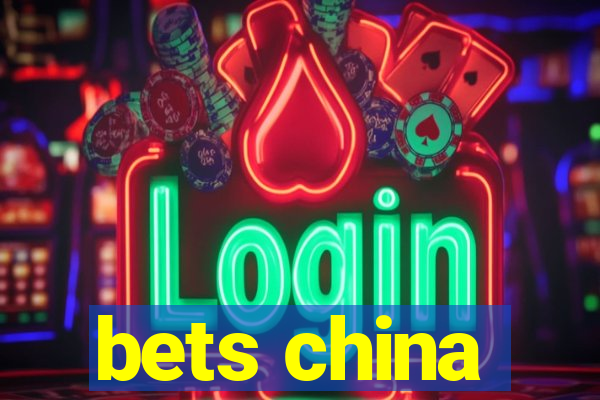 bets china