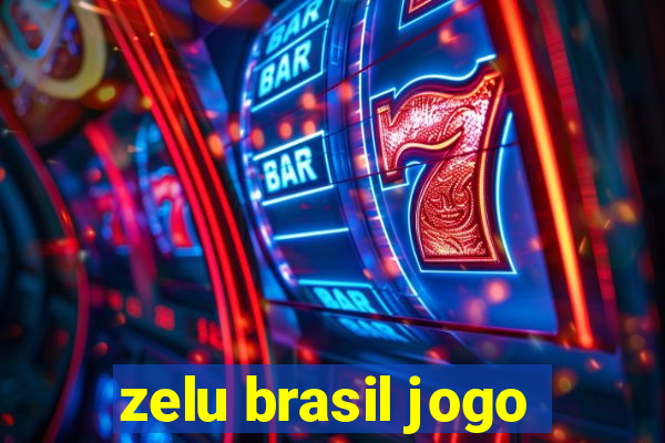 zelu brasil jogo