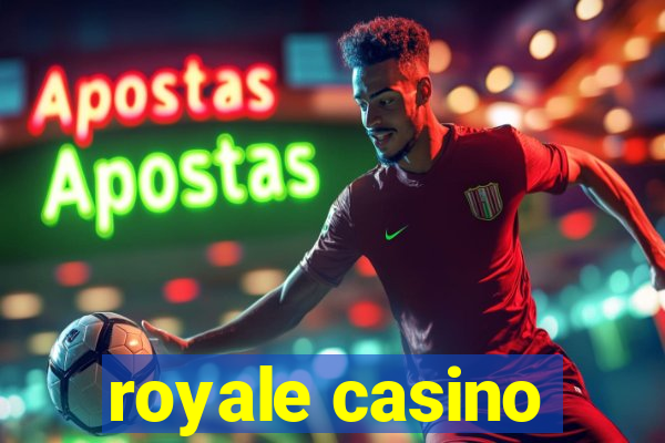 royale casino