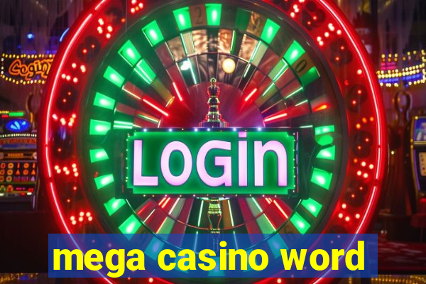 mega casino word