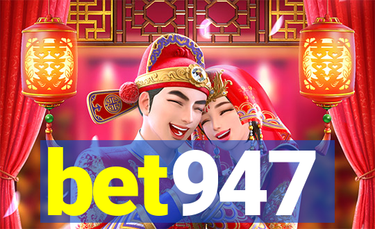 bet947