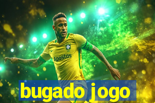 bugado jogo