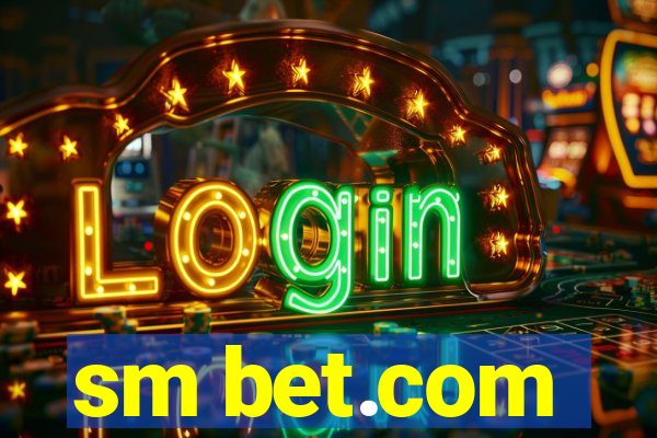 sm bet.com