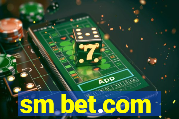 sm bet.com