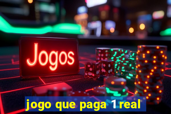 jogo que paga 1 real