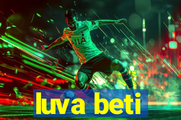 luva beti