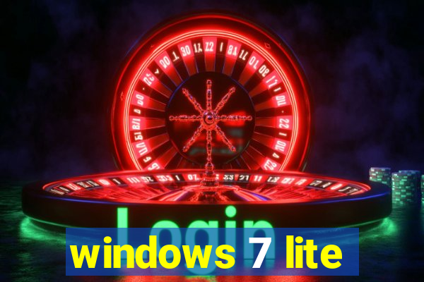 windows 7 lite