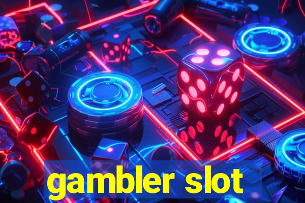 gambler slot