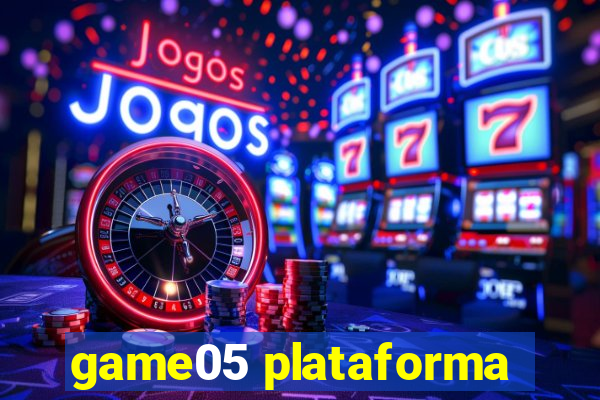 game05 plataforma