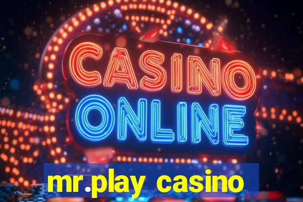 mr.play casino