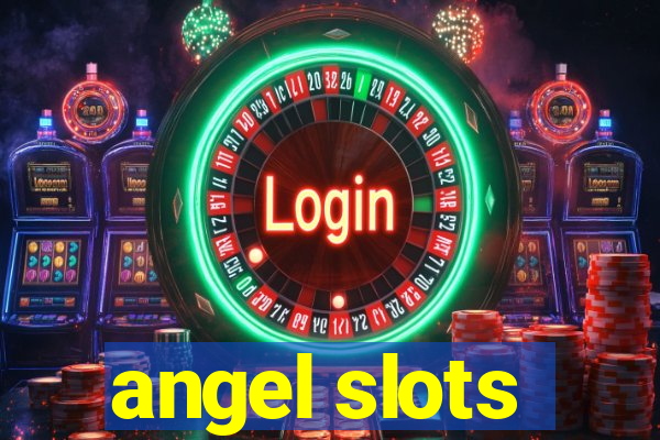 angel slots