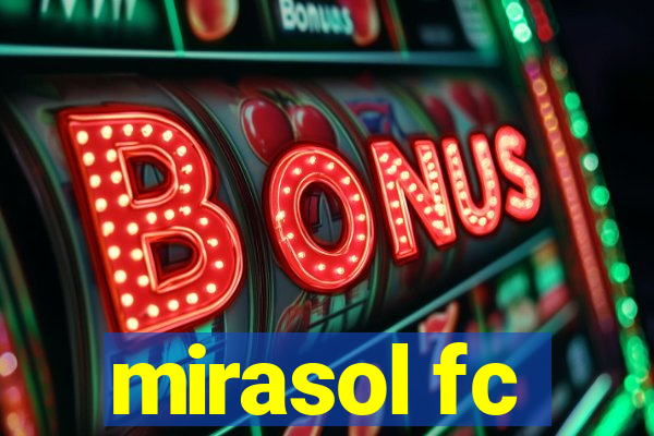 mirasol fc