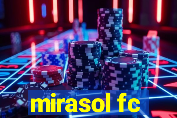 mirasol fc