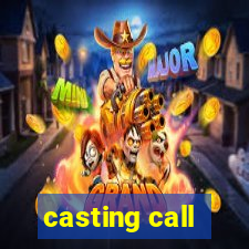 casting call