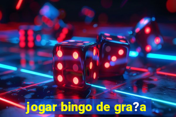 jogar bingo de gra?a