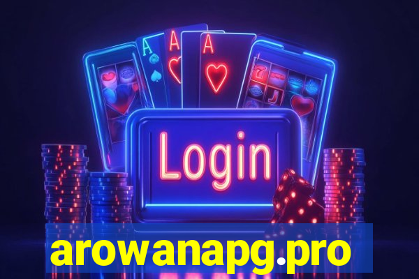 arowanapg.pro