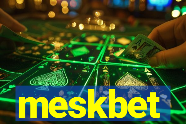 meskbet