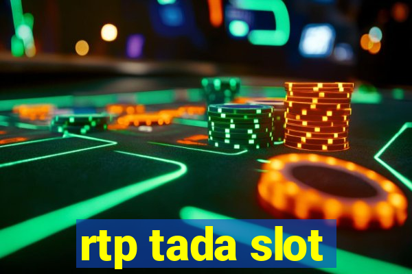 rtp tada slot