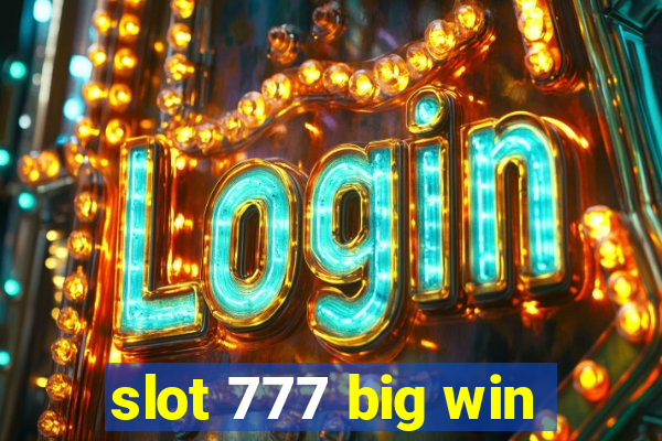 slot 777 big win