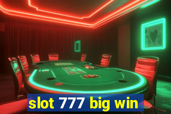 slot 777 big win