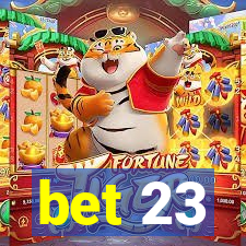 bet 23