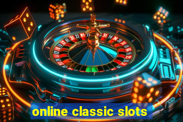 online classic slots