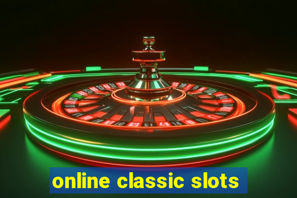 online classic slots