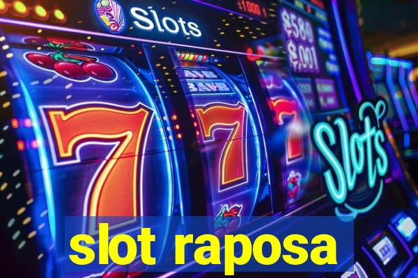 slot raposa