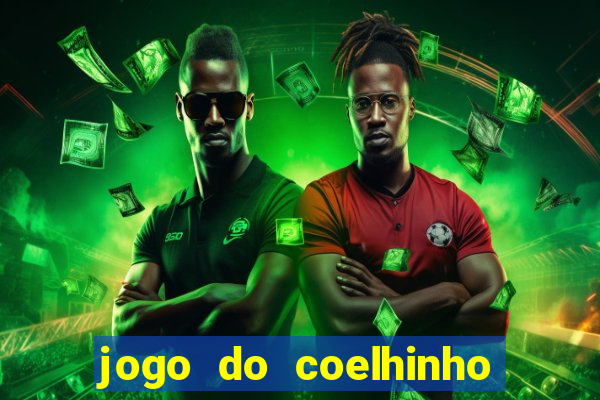 jogo do coelhinho que ganha dinheiro