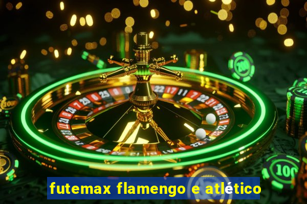 futemax flamengo e atlético