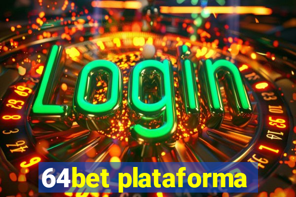 64bet plataforma