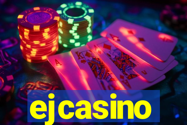 ejcasino