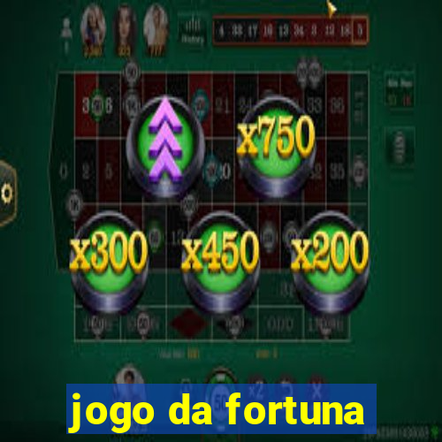 jogo da fortuna