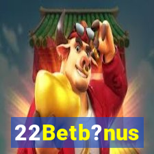 22Betb?nus