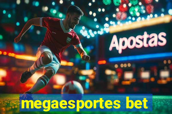 megaesportes bet